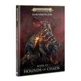 Hounds of Chaos - Age of Sigmar Dawnbringers Book VI