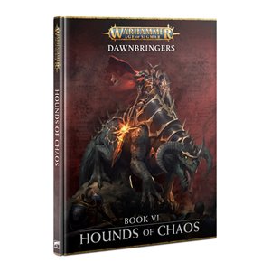 Hounds of Chaos - Age of Sigmar Dawnbringers Book VI