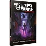 Cyberpunk RED: Opowieści Czerwieni