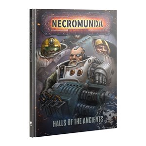 Necromunda: Halls of The Ancients