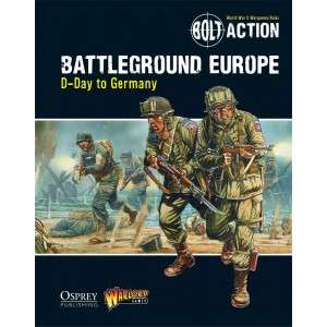 Podręcznik: Battleground Europe: D-Day to Germany - Bolt Action Theatre Book