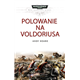 Polowanie na Voldoriusa