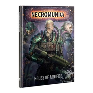 [MO] Necromunda: House of Artifice