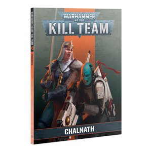 Kill Team Codex: Chalnath