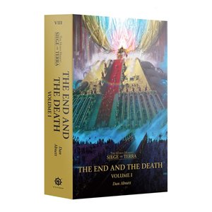 The End And The Death: Volume 1 (Hardback)